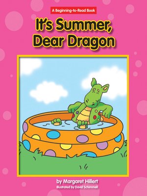 cover image of It's Summer, Dear Dragon